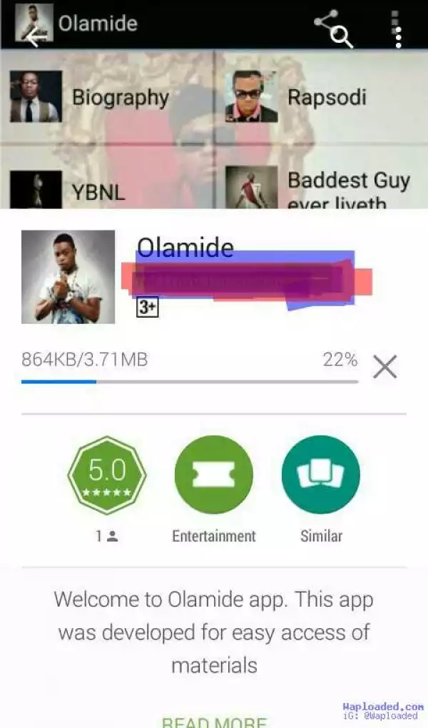 Revealed!! Olamide Has No Official App - Waploaded